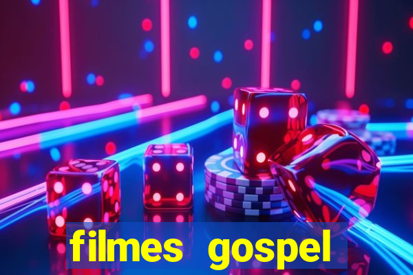 filmes gospel baseadas em fatos reais emocionantes